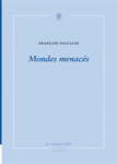 Mondes menacés (François Vaucluse)