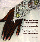 Des mariages et des rêves. Plus rien ne me surprend… (Amara Mohamed)