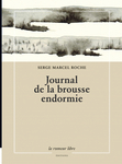 Journal de la brousse endormie (Roche Serge Marcel)