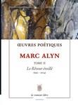 Œuvres Poétiques Marc Alyn Tome 2 (Alyn Marc)