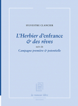 L’Herbier d’enfrance & des rêves (Clancier Sylvestre)