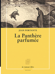 La Panthère parfumée (Portante Jean)