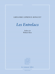 Les Entrelacs (Leprince-Ringuet Grégoire)