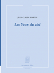Les yeux du ciel (Martin Jean-Claude)