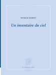 Un inventaire du ciel (Dubost Patrick)