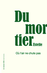 Où l'air ne chute pas (Dumortier Estelle)