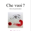 La revue de psychanalyse Che vuoi ? à l'Etourdi (Lyon)